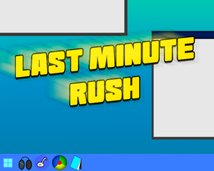 Last Minute Rush game