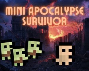 Mini Apocalypse Survivor game