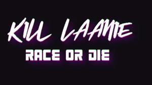 Kill Laanie Race Or Die game