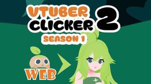 Vtuber Clicker 2 Season 1 game