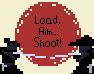 play Load, Aim... Shoot!