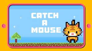 play Catch A Mouse