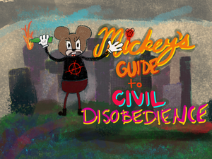 play Mickey'S Guide To Civil Disobedience
