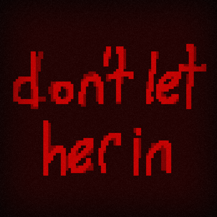 play Don'T Let Her In