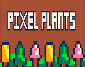 Pixel Plants game