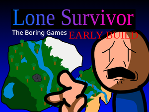 play Lone Survivor: Early Build