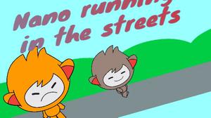 Nano Running In The Street game