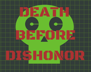 play Death Before Dishonor