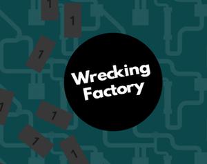 Wrecking Factory game