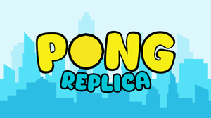 Pong Replica game