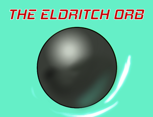 The Eldritch Orb game