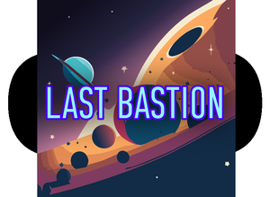 Last Bastion game
