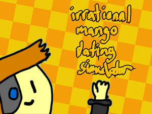 play Irrationalmango Dating Simulator