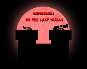 Defenders Of The Last Walls game