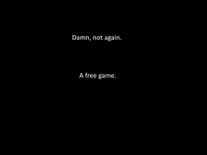 play Damn, Not Again.