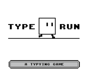 play Type And Run !