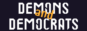 play Demons And Democrats