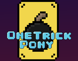 play One Trick Pony
