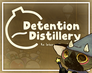 play Detention Distillery