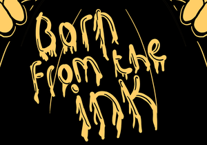 play Born From The Ink