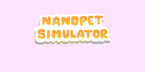 play Nanopet Simulator