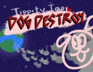 play Tippity Tap: Dog Destroy