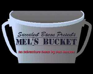 play Mel'S Bucket