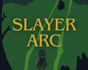 play Slayer Arc