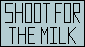 play Shoot For The Milk (Phone Edition)