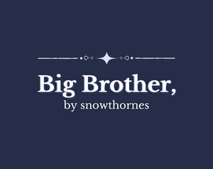 play Big Brother,