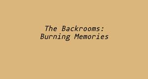 play The Backrooms: Burning Memories