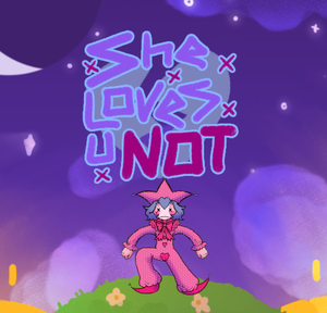 play She Loves U Not