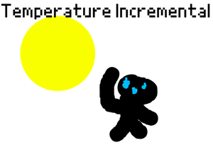 play Temperature Incremental