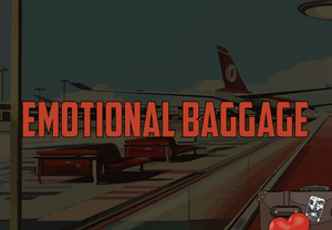 play Emotional Baggage