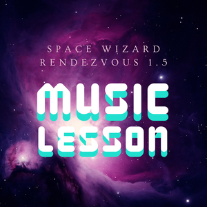 play Space Wizards Rendezvous 1.5: Music Lesson