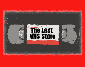 play Last Vhs Store