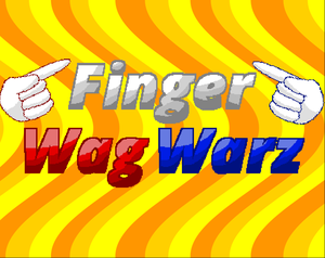 play Finger Wag Warz