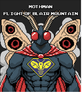 play Mothman - Flight Of Blair Mountain