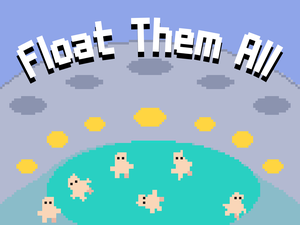 play Float Them All