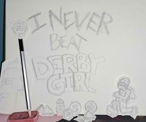 play I Never Beat Derby Girl