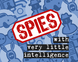 play Spies With Very Little Intelligence
