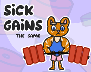play Sick Gains: The Game