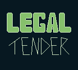play Legal Tender