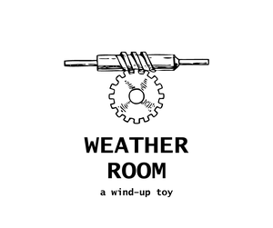 play Weather Room: A Wind-Up Toy