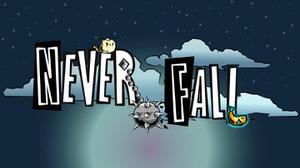 play Never Fall