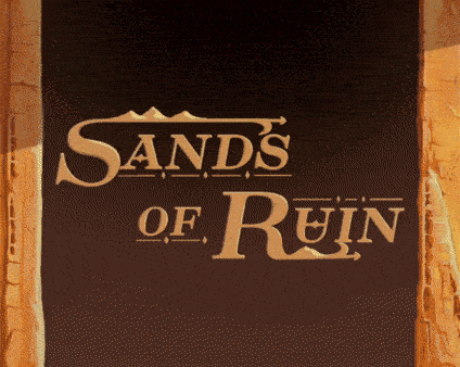 play Sands Of Ruin