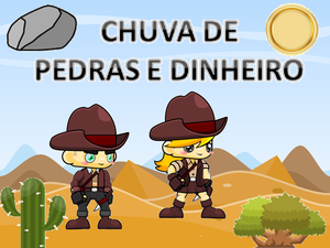 play Chuva De Pedras E Dinheiro