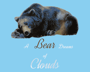 play A Bear Dreams Of Clouds