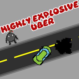 play Highly Explosive Uber