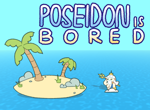 play Poseidon Is Bored